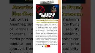 Anantnag Police Ban Drone Use | Strict Action Over Security Concerns in J&K
