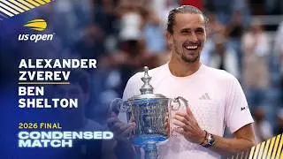 Alexander Zverev vs. Ben Shelton Condensed Match | 2026 US Open Final