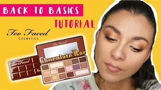 🍫 TUTORIAL TOO FACED PALETA CHOCOLATE BAR  | BACK TO BASICS! ⭐ | KAREN GUP