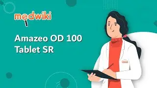 Amazeo OD 100 Tablet SR | Uses, Work and How to take.