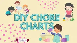 DIY Chore Charts