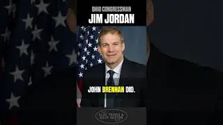 Jim Jordan: &ldquo;John Brennan Lied Under Oath to Congress&rdquo;