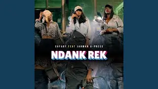 Ndank Rek (feat. Jahman X-Press)
