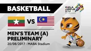 KL2017 29th SEA Games | Men's Basketball - MYA 🇲🇲 vs MAS 🇲🇾 | 20/08/2017