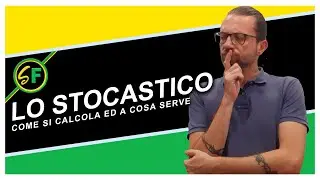 STOCASTICO - Guida completa [ITA]