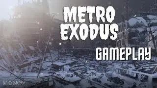 METRO EXODUS ENHANCED EDITION GAMEPLAY (PC) - Full HD - 1080p 60 FPS - No Commentary