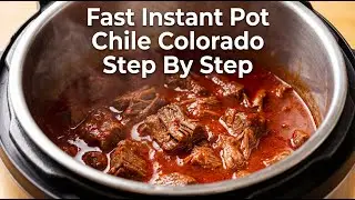 Fast Instant Pot Chile Colorado - Tender Beef in Rich Red Chile Sauce Cooking Guide Step By Step