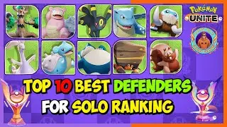 Top 10 BEST DEFENDERS for SOLO RANKING in Pokemon Unite (2024)