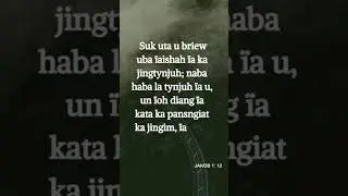 Suk uta u briew uba &iuml;aishah &iuml;a ka jingtynjuh | #khasi #presbyterian #khasigospelsong