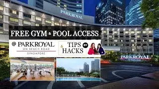 How to Enjoy Free Gym & Pool Access at Park Royal Singapore