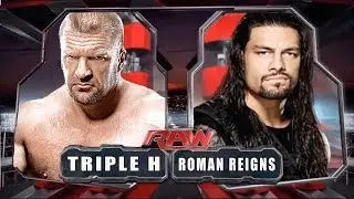 WWE RAW 2014 - Triple H vs Roman Reigns - Full Match HD