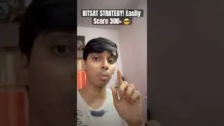 BITSAT Strategy 2025 😱🔥 How to Get 300+ in BITSAT 2025 😎 BITSAT Preparation 2025 #bitsat #bits