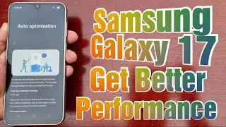 Samsung Galaxy A17 5G Как включить АВТО-ОПТИМИЗАЦИЮ для лучшей ПРОИЗВОДИТЕЛЬНОСТИ!!