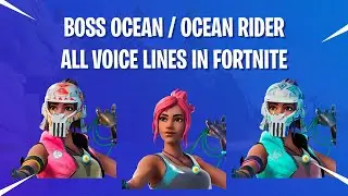 All 35 Boss Ocean's All Voices / Voice Lines in Fortnite Chapter 2 Season 3