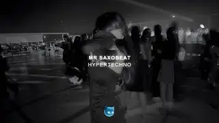 Robbe, RushLow, Hyper Demon - Mr. Saxobeat (HYPERTECHNO)