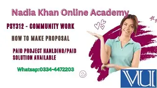 psy312 community work assignment 2 solution spring 2023 II how to write proposal II psy312 Spring-23