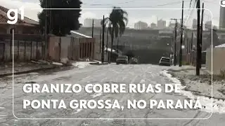 Granizo cobre ruas de Ponta Grossa, no Paraná