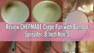 Review CHEFMADE Crepe Pan with Bamboo Spreader, 8-Inch Non-Stick Pancake Pan with Insulating Silicon