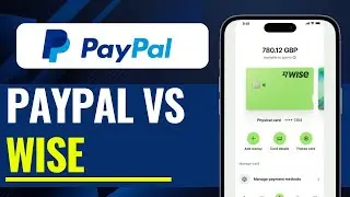 Paypal vs Wise  - Cual es Mejor - En Espa&ntilde;ol