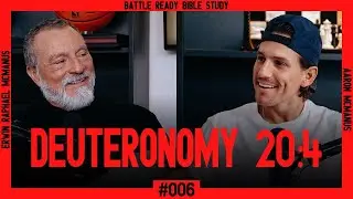 Deuteronomy 20:4 - BATTLE READY BIBLE STUDY: DAY #006