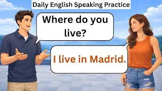 ✅ Speak English Daily | 100+ Common Conversation Practice