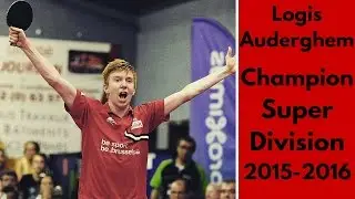 LOGIS AUDERGHEM Champion 2015-2016 SUPER DIVISION | Tennis de Table Belgique