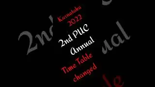 Karnataka 2nd PUC Annual time table changed 2021-22| April-may | PU Department