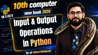 Input and output operations in python | class 10 computer new book 2026