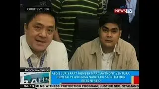 BP: Marc Anthony Ventura, idinetalye ang mga nangyari sa initiation rites ni Atio Castillo