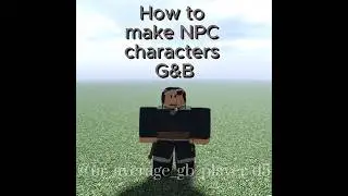 How to make NPC characters in G&B #roblox #gutsandblackpowder