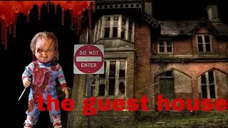 Guest house , terror of night / 