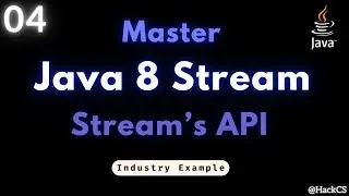 04- Master Java 8 Stream API's | Season 2 | HackCS