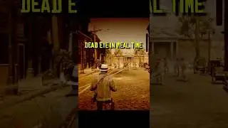 Dead Eye in Real-Time Looks Crazy🤯.. #rdr2
