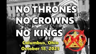 No Thrones  No Crowns  No Kings - Ohio Statehouse 10-18-25