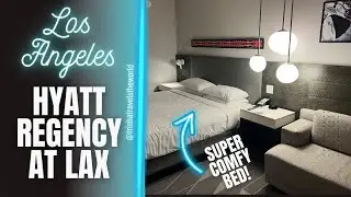 King Room Review | @Hyatt Regency LAX International | Is There A Shuttle to Hyatt Regency LAX?