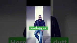 #hero Sanjay dutt#shorts #viral #youtube shorts
