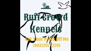 Ruff Crowd Kennels LLC