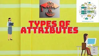 Attributes  Database Management System | Attributes Types | Example Of Attributes in ERD 2021