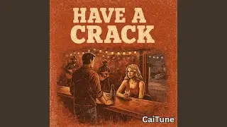 Have A Crack