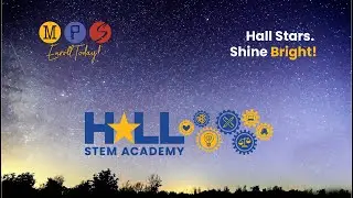 Explore the Cutting-Edge of STEM Education: Hall STEM Academy