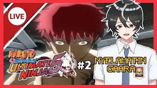 【 Naruto Shippuden: Ultimate Ninja 5 】 Kita Selamatkan Teman Kita Gaara  | Part 2