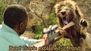Beast (2022) Netflix movie explained in Hindi & Urdu 