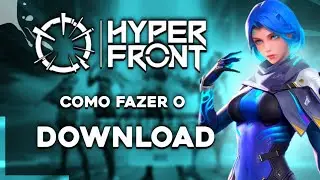 HYPER FRONT! COMO FAZER O DOWNLOAD?