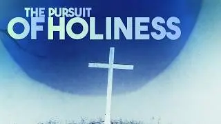 Jesus Bought A House - Part 7: The Pursuit Of Holiness| Pastor McGee