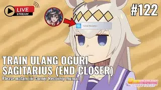 🔴 [LIVE] BISA GA SIH INI KITASAN NURUT DIKIT? TRAIN ULANG OGURI END CM8! | UMA MUSUME : PRETTY DERBY