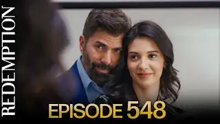 Esaret 548. Bölüm | Redemption Episode 548