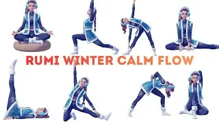 Rumi Winter Calm Flow Yoga for Inner Peace & Warmth | Frozen-Inspired Yoga
