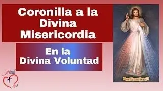 Coronilla a la Divina Misericordia en la Divina Voluntad.Misión Ruah
