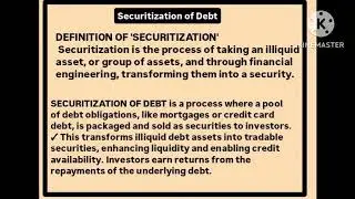 Securitization of debt( meaning, defination, types ,advantages, disadvantages )