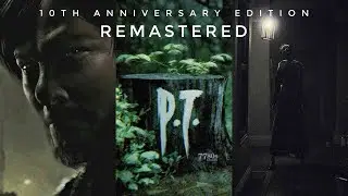 P.T. 10th Anniversary Edition (Remastered Trailer) Exclusive To Dreams PS4/5
